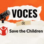 VOCES DE SAVE THE CHILDREN